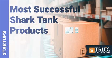 16 Successful Shark Tank Products | TRUiC