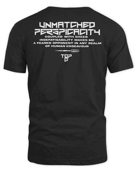 Top G Andrew Tate Merch Unmatched Perspicacity T-Shirt | Aacipt