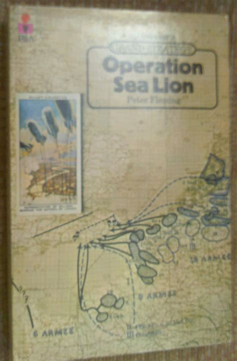 Operation Sea Lion: An Account of the German Preparations and the ...