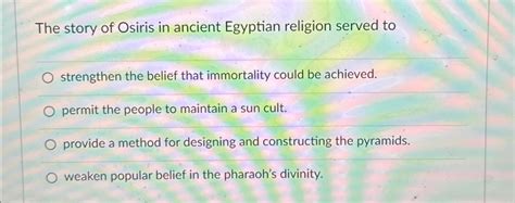 Solved The story of Osiris in ancient Egyptian religion | Chegg.com