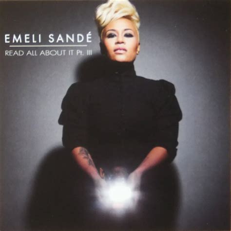 Emeli Sandé – Read All About It Pt. III (2012, CDr) - Discogs