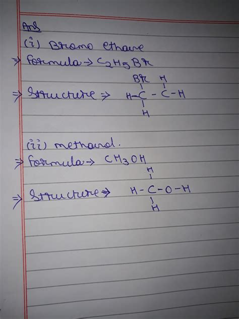 write the structural formula of bromo ethane and methanol - Brainly.in