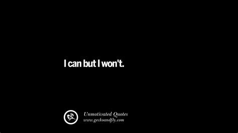 10 Unmotivated Quotes For Your Friends And Enemies That Are Overconfident