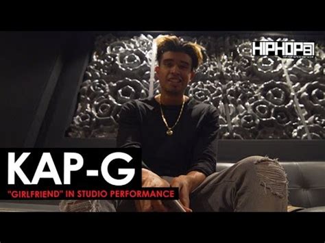 Kap G - Girlfriend (In-Studio Video) (HHS1987 Exclusive) (Shot by Brian ...