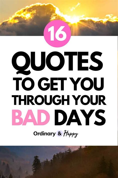 Quotes to Inspire You on Bad Days! | Bad day quotes, Inspirational ...