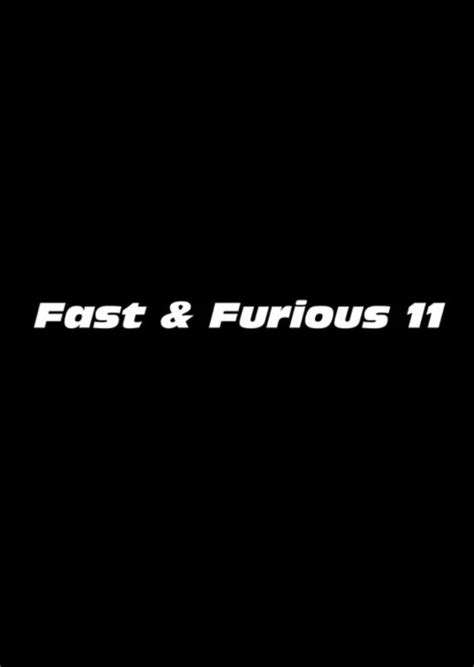 Fast and Furious XI (2024) Fan Casting on myCast