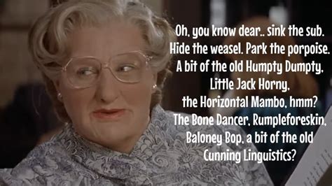 Mrs. Doubtfire | Favorite movie quotes, Movie quotes, Favorite movies