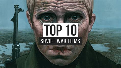 Top 10 Soviet War Films - YouTube