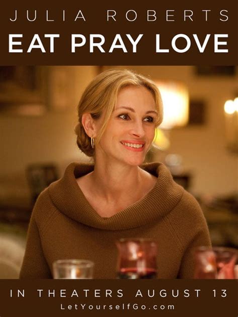 Eat, Pray, Love (2010) Poster #4 - Trailer Addict