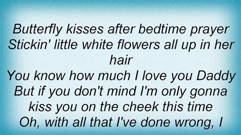 Tim Mcgraw - Butterfly Kisses Lyrics - YouTube