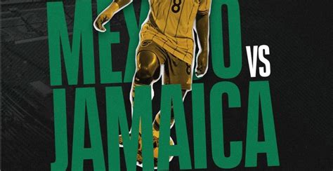 Jamaica vs Mexico Today! – YARDHYPE