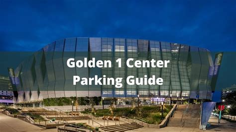 Golden 1 Center Parking Guide - Tips, Maps, and Deals