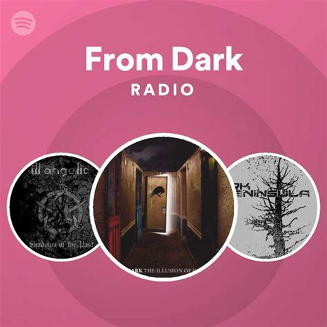 From Dark Radio - playlist by Spotify | Spotify