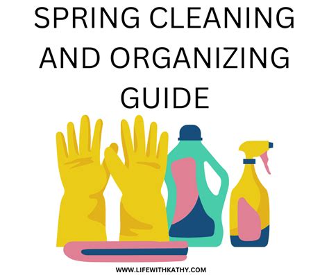 Spring Cleaning and Organizing Guide - Life With Kathy