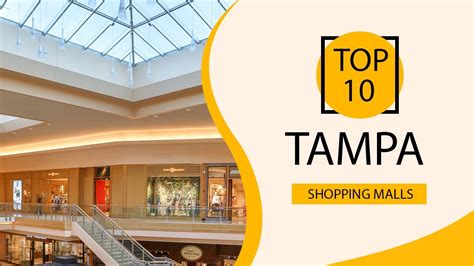 Top 10 Shopping Malls to Visit in Tampa, Florida | USA - English - YouTube