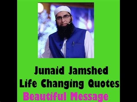 junaid jamshed quotes | beautiful life changing message on quotes on ...