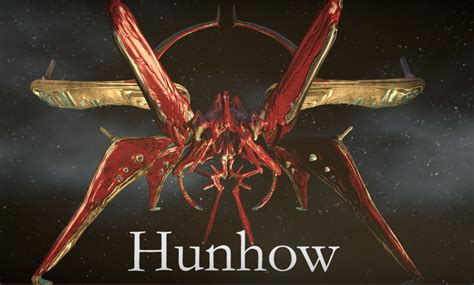 Hunhow | WARFRAME Wiki | Fandom