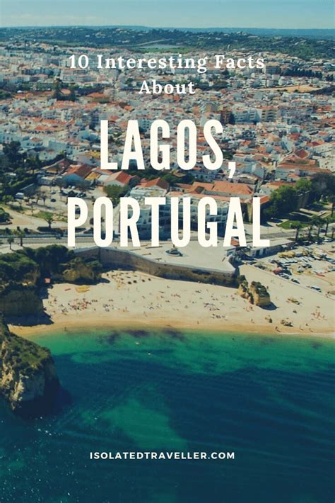 10 Interesting Facts About Lagos, Portugal | Isolated Traveller