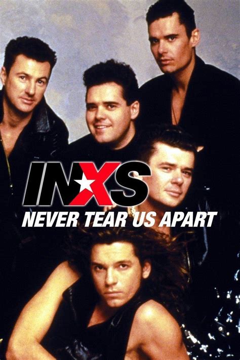 INXS: Never Tear Us Apart - Alchetron, the free social encyclopedia