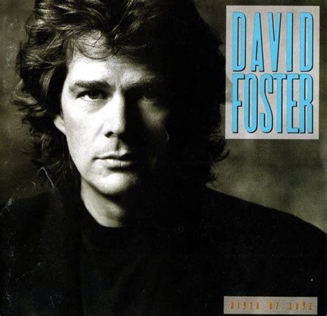 David Foster – River Of Love | Releases | Discogs