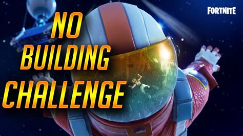 Fortnite | NO BUILDING CHALLENGE !! - YouTube