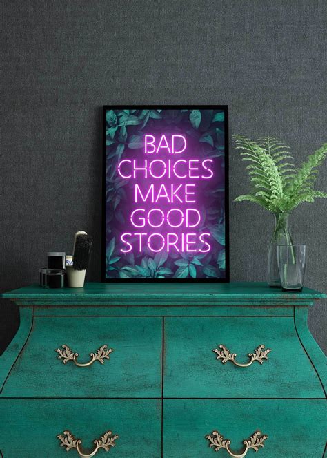 Bad Choices Make Good Stories Art Print Motivational Wall - Etsy