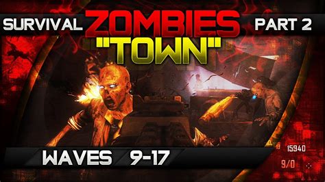 Black Ops 2 | SOLO Zombies: 1st Attempt - Survival on "TOWN" - Part 2 ...