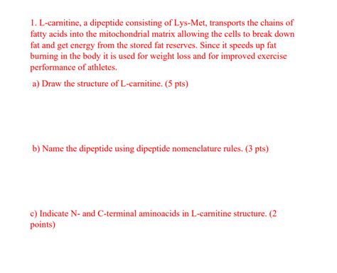 Solved L-carnitine, a dipeptide consisting of Lys-Met, | Chegg.com