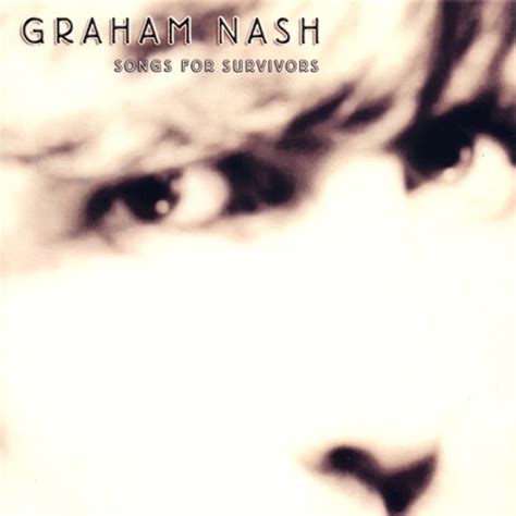 Classic Album Review: Graham Nash | Songs for Survivors - Tinnitist