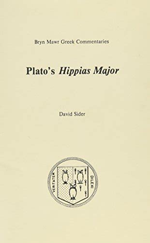 Plato Hippias Major (Bryn Mawr Commentaries, Greek) (Ancient Greek and ...