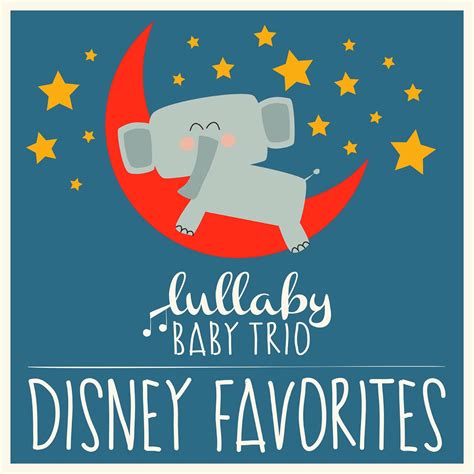 Disney Lullabies Classic Renditions of Disney Favorites》- Lullaby Baby ...