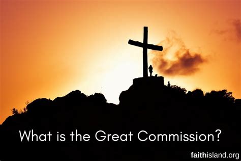 What is the Great Commission? | Faith Island