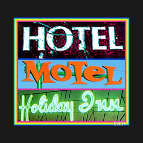 Hotel, Motel, Holiday Inn (Say What?) - Girlwhodrewyou - T-Shirt ...