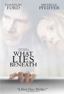 What Lies Beneath | Rotten Tomatoes