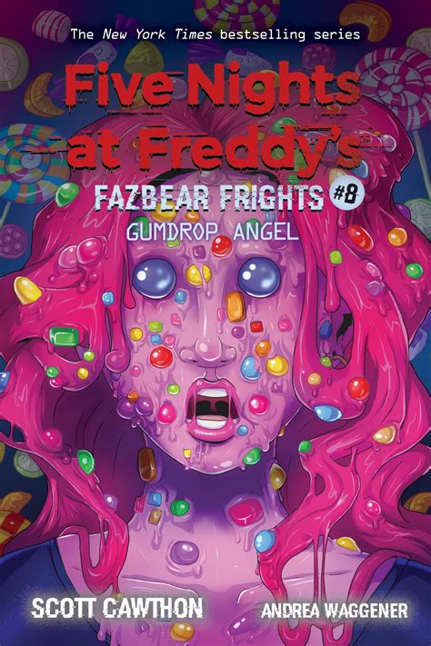 Gumdrop Angel: An AFK Book (Five Nights at Freddy’s: Fazbear Frights #8 ...