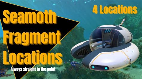 Seamoth Fragments in Subnautica - 4 Locations | Subnautica Guide - YouTube