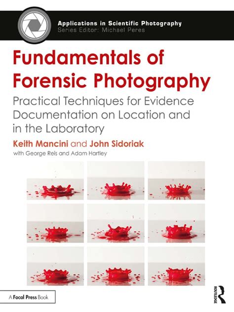 Fundamentals of Forensic Photography - Practical Techniques For ...