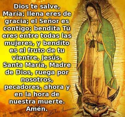 Dios te salve Maria | Frases virgen de guadalupe, Oraciones, Oraciones ...