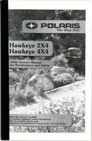 2006 Polaris Hawkeye 300 2X4 4X4 ATV Owners Manual