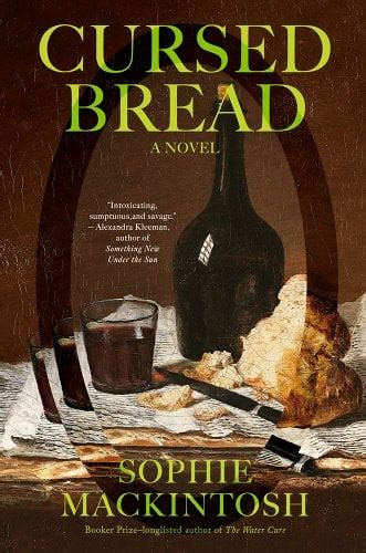 Cursed Bread ‹ Literary Hub