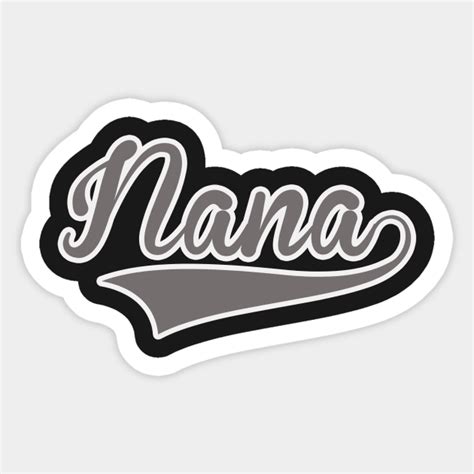 Nana Logo - Nana - Sticker | TeePublic