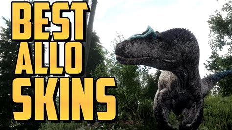 The Isle - Top 8 Best Allosaurus Skins Showcase! - YouTube