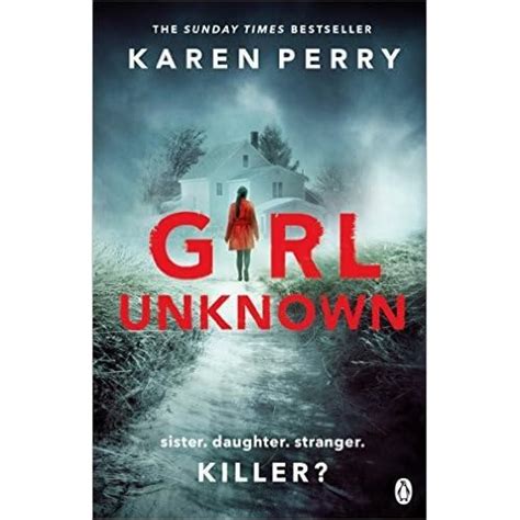 Girl Unknown by Karen Perry — Reviews, Discussion, Bookclubs, Lists