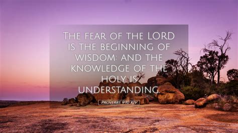 Proverbs 9:10 KJV Desktop Wallpaper - The fear of the LORD is the ...