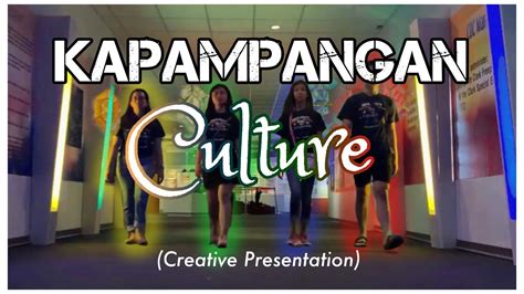 Kapampangan Culture (Creative Presentation) - YouTube