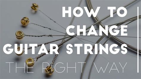 How To Change Guitar Strings The Right Way | Stringjoy