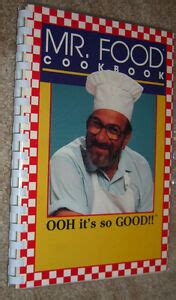 Mr. Food Cookbook OOH it's So GOOD!! Recipes by Arthur Ginsburg Mr ...