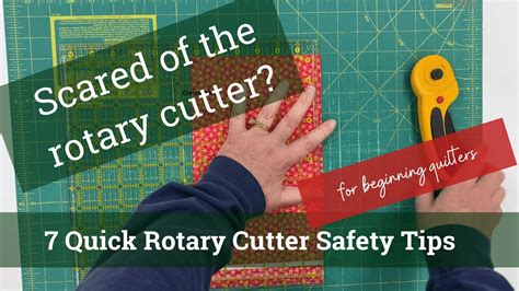 7 Rotary Cutter Safety Tips for beginning quilters - YouTube