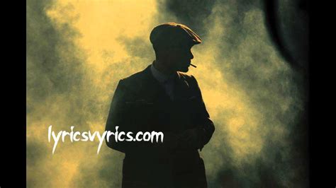 Peaky Blinders Theme Song Lyrics