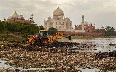 Polluted Yamuna and not vehicles main cause of Taj Mahal losing its ...